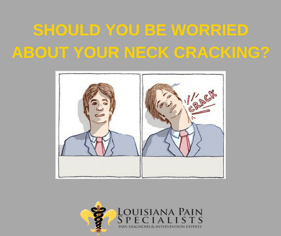 Should You Be Worried About Your Neck Cracking?