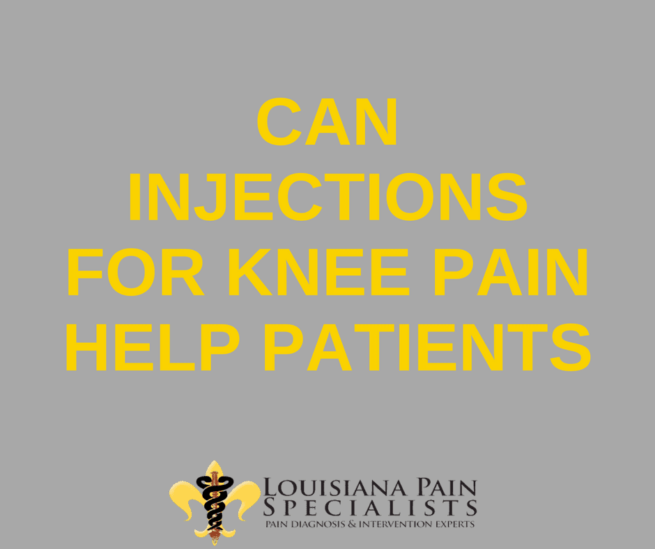 Can Injections For Knee Pain Help Patients